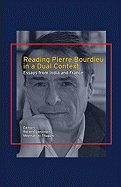 Reading Pierre Bourdieu in a Dual Context: Essays from India and France