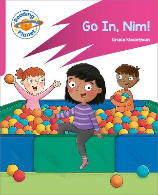 Reading Planet: Rocket Phonics - Target Practice - Go in, Nim! - Pink A - Kleanthous, Grace