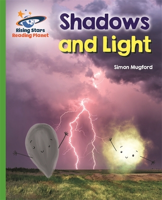 Reading Planet - Shadows and Light - Green: Galaxy - Mugford, Simon