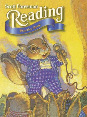 Reading Practice Book - Scott Foresman and Company (Creator)