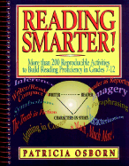 Reading Smarter!: More Than 200 Reproducible Activities to Build Reading Proficiency in Grades 7 - 12
