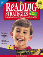 Reading Strategies That Work: Helping Young Readers Develop Independent Reading Skills