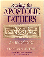 Reading the Apostolic Fathers: An Introduction