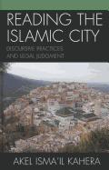 Reading the Islamic City: Discursive Practices and Legal Judgment