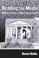 Reading the Media: Media Literacy in High School English