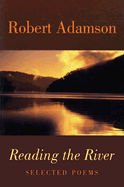 Reading the River: Selected Poems