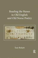 Reading the Runes in Old English and Old Norse Poetry