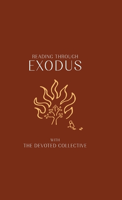 Reading Through Exodus - Walker, Aimee (Compiled by), and Tyler, Emily (Compiled by), and Bentley, Vicki (Editor)