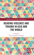 Reading Violence and Trauma in Asia and the World