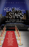 Reading with the Stars: A Celebration of Books and Libraries