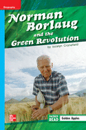 Reading Wonders Leveled Reader Norman Borlaug: On-Level Unit 2 Week 3 Grade 5