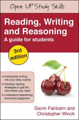 Reading, Writing and Reasoning: A Guide for Students - Fairbairn, Gavin, and Winch, Christopher