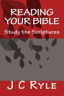 Reading Your Bible: Study the Scriptures