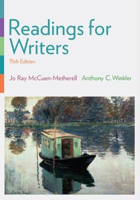 Readings for Writers - Winkler, Anthony C., and McCuen-Metherell, Jo Ray