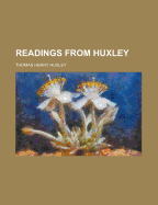 Readings from Huxley