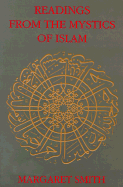 Readings from the Mystics of Islam - Smith, Margaret