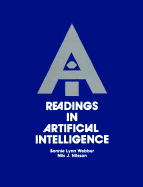 Readings in Artificial Intelligence: A Collection of Articles