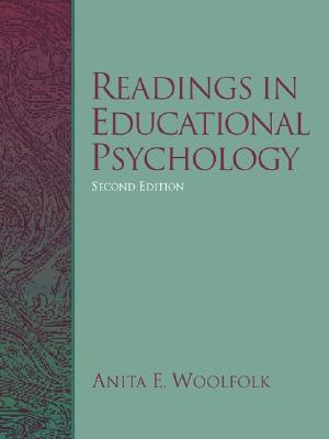 Readings in Educational Psychology - Woolfolk, Anita, and Hoy, Anita Woolfolk