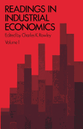 Readings in Industrial Economics: Volume One: Theoretical Foundations