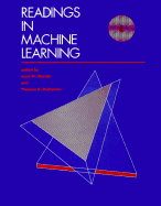 Readings in Machine Learning - Shavlik, Jude W (Editor), and Dietterich, Thomas (Editor)