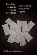 Readings in Syrian Prison Literature: The Poetics of Human Rights