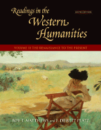 Readings in the Western Humanities, Volume II: The Renaissance to the Present