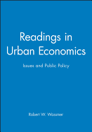 Readings in Urban Economics: Issues and Public Policy