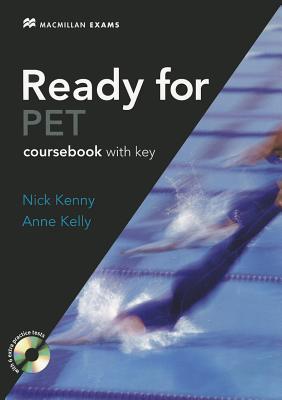 Ready for PET Intermediate Student's Book +key with CD-ROM Pack 2007 - Kenny, Nick, and Kelly, Anne