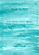 Ready for Rica: A Test Preparation Guide for California's Reading Instruction Competence Assessment