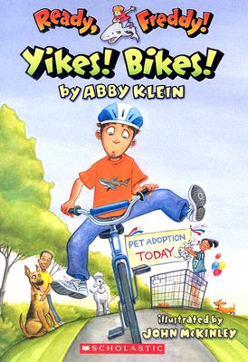 Ready, Freddy! #7: Yikes Bikes! - Klein, Abby