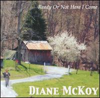 Ready or Not Here I Come - Diane McKoy