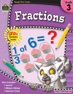 Ready-Set-Learn: Fractions Grd 3 - Teacher Created Resources