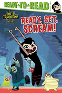 Ready, Set, Scream!: Ready-To-Read Level 2