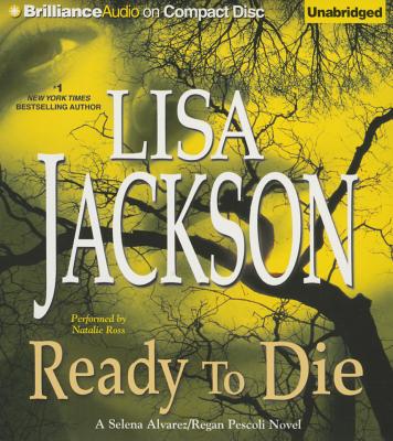 Ready to Die - Jackson, Lisa, and Ross, Natalie (Read by)