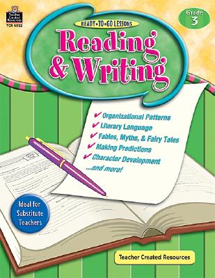 Ready to Go Lessons: Reading & Writing Grd 3 - Kissel, Jessica