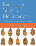 Ready to Scan! Halloween: Visual Scanning Exercises for Students
