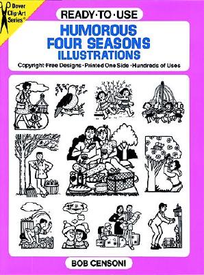 Ready-To-Use Humorous Four Seasons Illustrations - Censoni, Bob