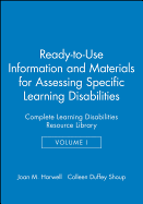 Ready-To-Use Information & Materials for Assessing Specific Learning Disabilities: Complete Learning Disabilities Resource Library