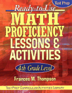 Ready-To-Use Math Proficiency Lessons and Activities: 4th Grade Level