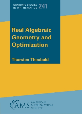 Real Algebraic Geometry and Optimization - Theobald, Thorsten