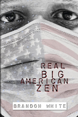 Real Big American Zen - White, Brandon