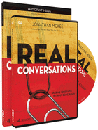 Real Conversations Participant's Guide with DVD: Sharing Your Faith Without Being Pushy