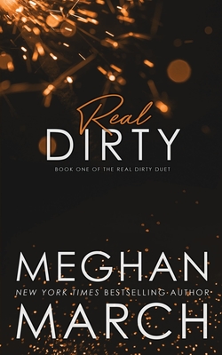 Real Dirty - March, Meghan