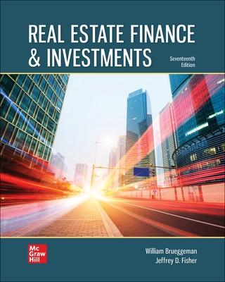 Real Estate Finance and Investments - Brueggeman, William, and Fisher, Jeffrey D