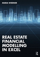 Real Estate Financial Modelling in Excel