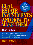 Real Estate Investments and How to Make Them - Tanzer, Milt