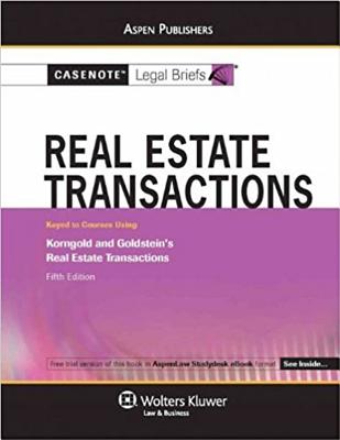 Real Estate Transactions - Briefs, Casenote Legal