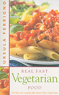 Real Fast Vegetarian Food
