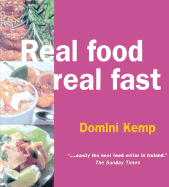 Real Food Real Fast