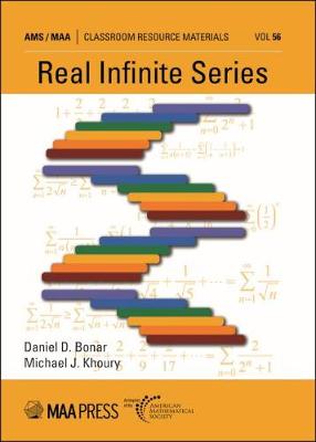 Real Infinite Series - Bonar, Daniel D., and Jr, Michael J. Khoury